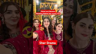 Fahad and Naseem Wedding BTS | Sher drama Episode 9 10 11 Behind the scenes #sherdrama #shorts