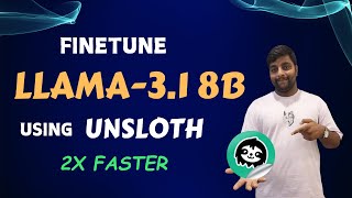 Finetuning Llama-3.1 8b model Using Unsloth|  Model Finetuning Using Unsloth