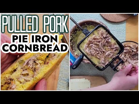 Pulled Pork Cheesy Cornbread Pie Iron Recipe