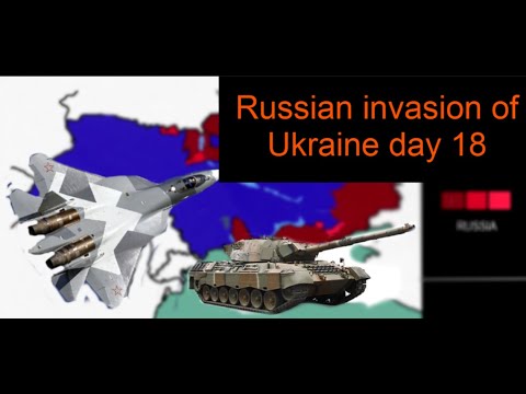 Russian invasion of Ukraine day 18(13/3/22)
