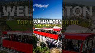Top 10 Things to do in Wellington, New Zealand #shorts #travel #newzealand #wellington #vacation