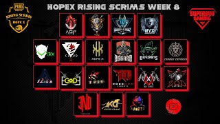 HOPEx RISING🔥 SCRIMS WEEK 8 DAY 3 -  SUPERBUU LIVE / THANK YOU 😍5K FAM🦋
