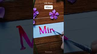 Mina 👉 Comment Your Name | Status 🧑‍🎨 Like Kare #mina #sanwart #shorts #ytshort #youtube