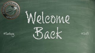 Welcome Back Sci-Fi Fans