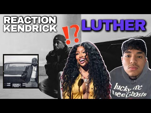 KENDRICK LAMAR LUTHER REACTION⁉️ SZA⁉️