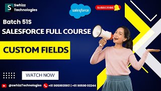 Custom Fields Explained | Build Smarter CRM Data Models | Best Salesforce Training institute