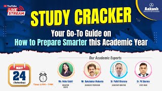 How to Study Smarter in 2025 | Study Cracker by Aakash Experts | NEET & JEE Preparation Tips