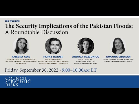 The Security Implications of the Pakistan Floods: A Roundtable Discussion
