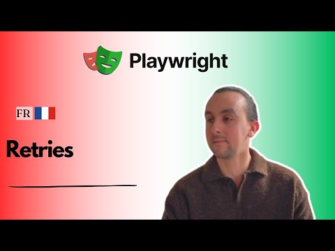 Partie 24: Playwright E2E | Retries - FR #24