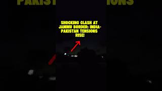 BREAKING: India-Pakistan Border Clash Shocks Jammu | Rare Tension at International Line! #Shorts