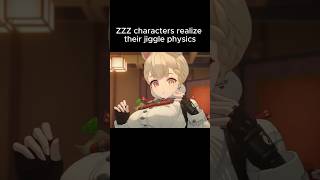 ZZZ characters realize their jiggle physics  #zenlesszonezero #funny #zzzero