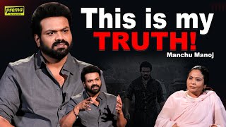 Manchu Manoj about struggles, comeback, family life, #Bhairavam & more | Prema The Journalist #270