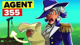 How Agent 355 Changed the Course of the American Revolution