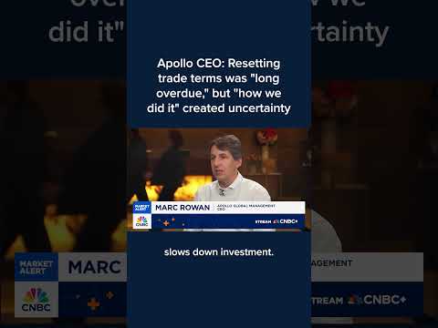 Apollo CEO: Resetting trade terms was 'long overdue,' but 'how we did it' created uncertainty