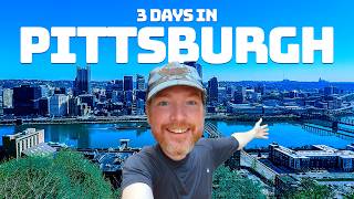 Things To Do In Pittsburgh - 3 Days In The Steel City
