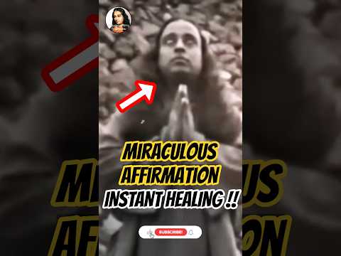 Paramahansa Yogananda - Healing Affirmations