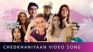 Chedkhaniyaan Video Song - Bandish Bandits | Shankar Ehsaan Loy | Amazon Original | Aug 4
