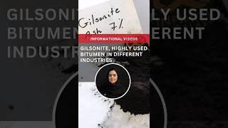 Gilsonite, Highly Used Bitumen in Different Industries