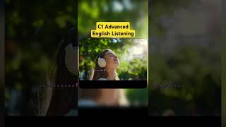 C1 Advanced English Listening Podcast #englishlearningpodcast