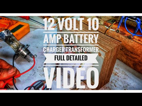 how to make 12 VOLT 10 AMP battery charger transformer