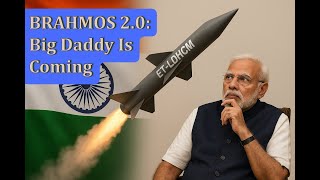 India’s Super Missile: The Big Daddy of BrahMos