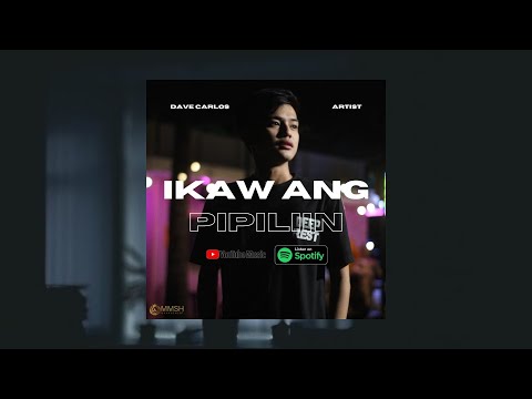 Ikaw Ang Pipiliin - Dave Carlos (Official Lyric Video)