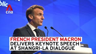 French President Emmanuel Macron’s keynote address at 2025 Shangri-la Dialogue | Full speech