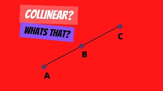Analytical Geometry: Collinear - how its works and when to use it