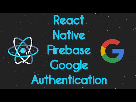 #67 React Native Firebase Google Login