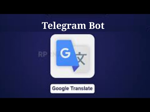 How Use Advance Google Translater Bot In Telegram