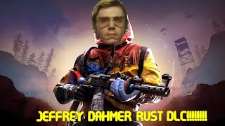 Jeffrey Dahmer Rust DLC!!!!!!!