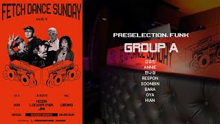 Group A - Preselection, Funk #FetchDanceSunday #2025FetchDanceSunday #SummerSession