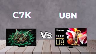 TCL C7K vs Hisense U8N – Best 4K TV Comparison!