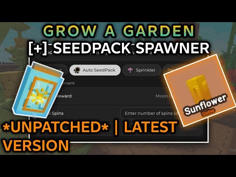 [😱] NEW!! DUPE GROW A GARDEN (SPAWN SEEDPACK & SPINNER SCRIPT) 🐝 UNPATCH! SEEDPACK SPINNER 🦊 - 2025