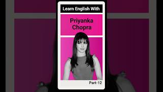 Learn English With Priyanka Chopra