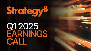 Strategy Q1 2025 Earnings Call