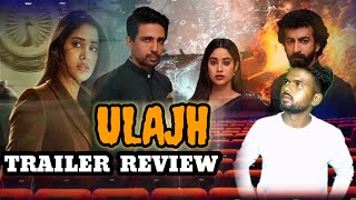 Ulajh movie review video 🫡 / Manish Sarthee   @Manishsarthee @FilmiIndian @yogiboltahai
