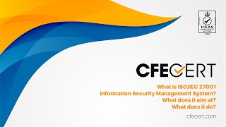 What is ISO/IEC 27001 Information Security Management System? What does it aim at? What does it do?