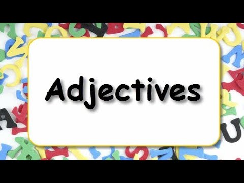 Adjectives | Parul Jagga