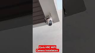 Ezviz H9C Wifi Camera Installation #ezviz #h9c