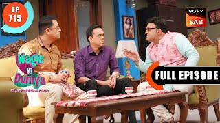 Rajesh Is Fed Up | Wagle Ki Duniya | Ep 715 | Full Episode | 15 July 2023