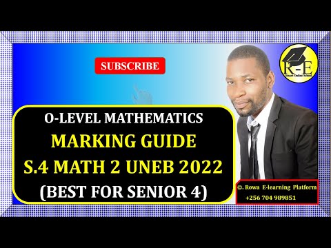 002 – OLEVEL MATHEMATICS PAPER 2| MARKING GUIDE FOR SENIOR FOUR U.C.E UNEB 2022 | 456/2