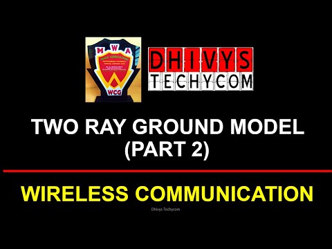 Two Ray Ground Model | Part 2 | Wireless Communication | Dhivys Techycom