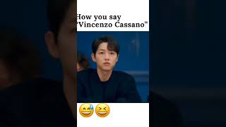 Different ways to say Vincenzo 😂