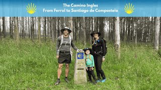 Camino Ingles Documentary: From Ferrol to Santiago de Compostela
