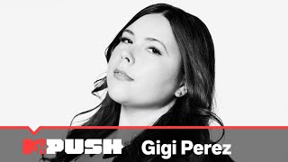 Raised on Lana and Opera: Gigi Perez Builds Her Own Sound | #MTVPush