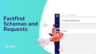 Factfind Schemas and Requests
