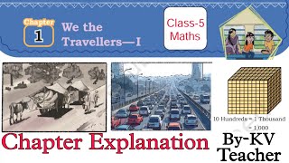 We The Travellers-1 / Class-5 Maths NCERT Chapter-1 Explanation By-KV Teacher