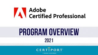 Adobe Certified Professional 2021 Program Overview
