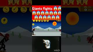 Giants Fights/stick war legacy videos/stickwar#shorts#memes#animation#anime#meme#edit#stickwarlegacy
